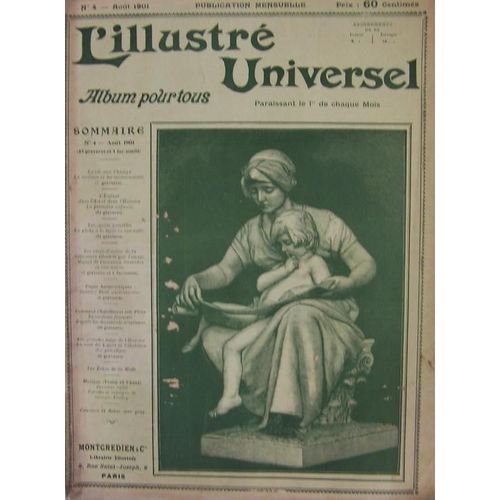 L'illustré Universel De 08-1901  N° 4 : 88 Gravures, Les Moissonneurs, L'enfant Dans L'art, La Pêche, Cervantes Saavedra, Gustave Doré, Costumes Français, Nuit Du 4 Août, Mode, Musique Et Chant