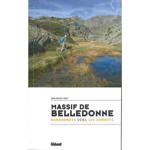 Massif De Belledonne - Randonnée Vers Les Sommets