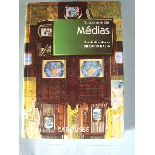 Dictionnaire Des Médias