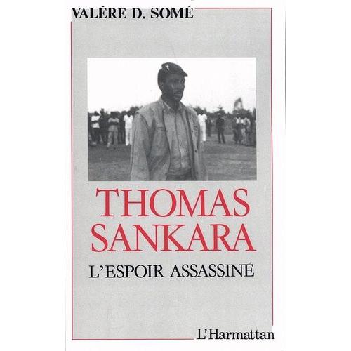 Thomas Sankara, L'espoir Assassiné