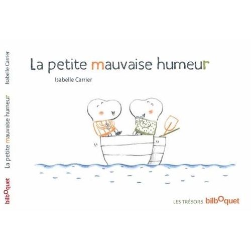 La Petite Mauvaise Humeur