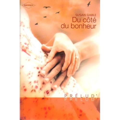 Du Côté Du Bonheur