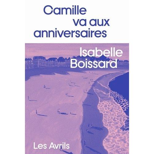 Camille Va Aux Anniversaires