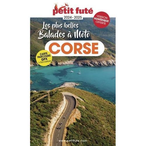 Petit Futé Les Plus Belles Balades À Moto - Corse