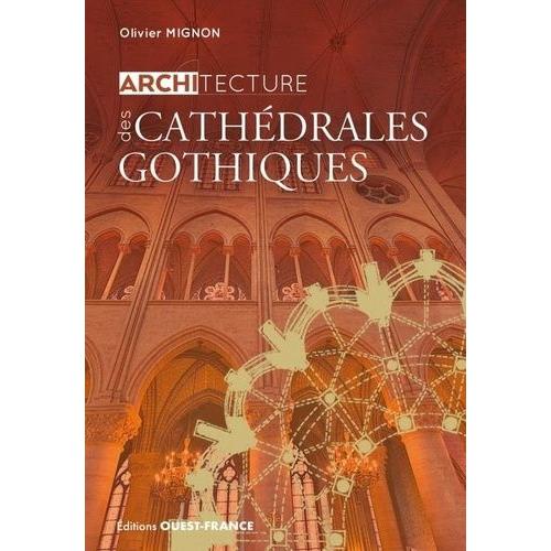 Architecture Des Cathédrales Gothiques