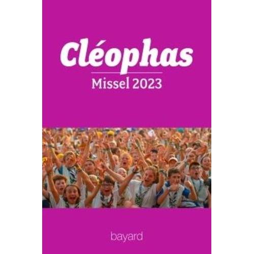 Cléophas - Missel Année A Du 27 Novembre 2022 Au 26 Novembre 2023