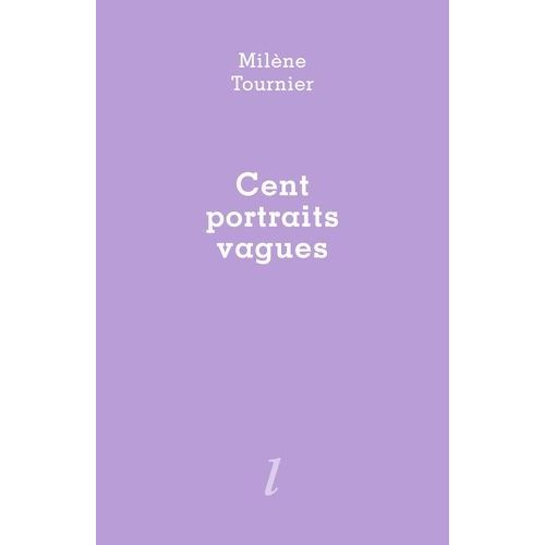Cent Portraits Vagues