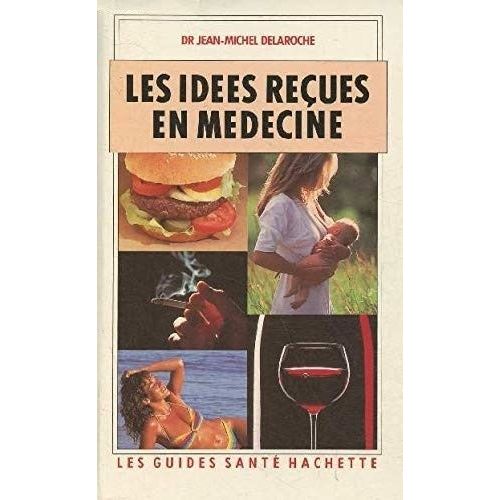 Les Idées Reçues En Médecine
