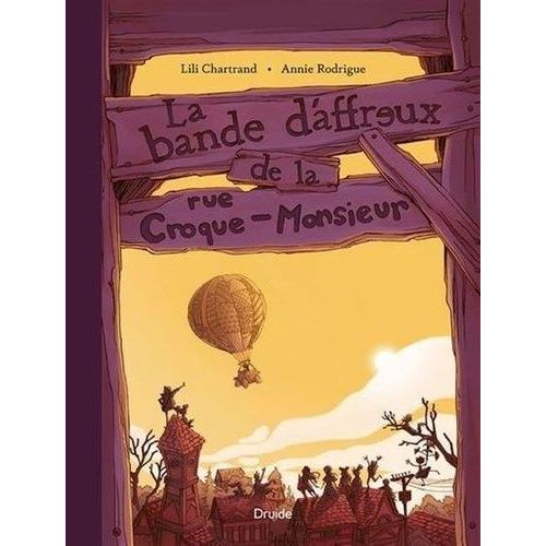 La Bande D'affreux De La Rue Croque-Monsieur