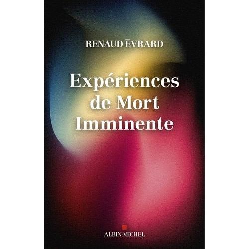 Expériences De Mort Imminente