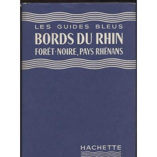 Bords Du Rhin, Foret-Noire, Pays Rhenais