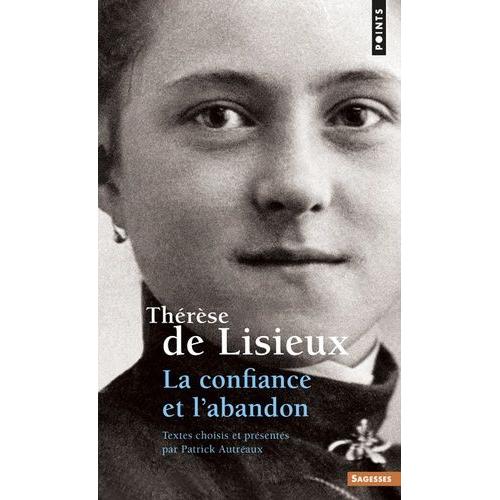Thérèse De Lisieux, La Confiance Et L'abandon