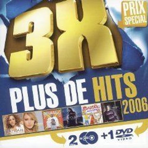 Trois Fois Plus De Hits 2006