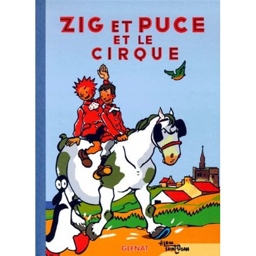 Zig Et Puce Tome 15 - Zig Et Puce Et Le Cirque