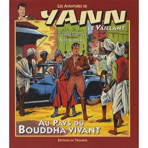 Les Aventures De Yann Le Vaillant - Tome 1 - Au Pays Du Bouddha Vivant