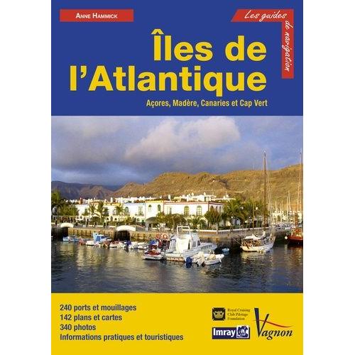 Iles De L'atlantique - Açores, Madère, Canaries Et Cap Vert