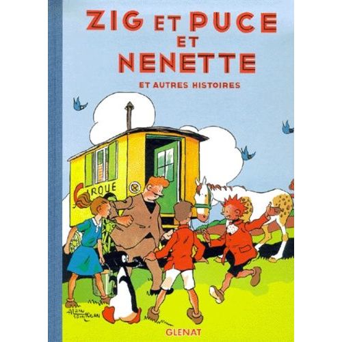 Zig Et Puce Tome 18 - Zig Et Puce Et Nénette Et Autres Histoires