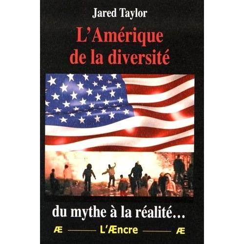 L'amérique De La Diversité : Du Mythe À La Réalité...