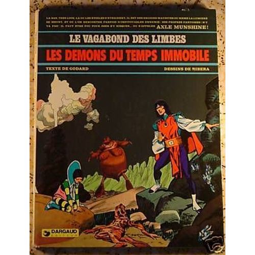 Le Vagabond Des Limbes : Les Demons Du Temps Immobile