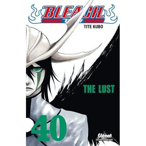 Bleach - Tome 40 : The Lust