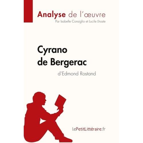 Cyrano De Bergerac D'edmond Rostand