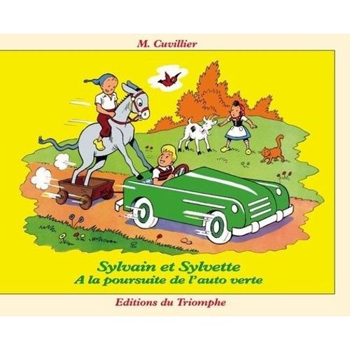 Les Aventures De Sylvain Et Sylvette - Tome 25 - A La Poursuite De L'auto Verte
