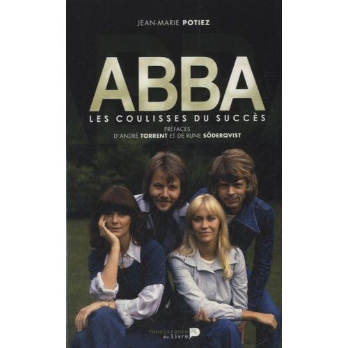 Abba, Les Coulisses Du Succès