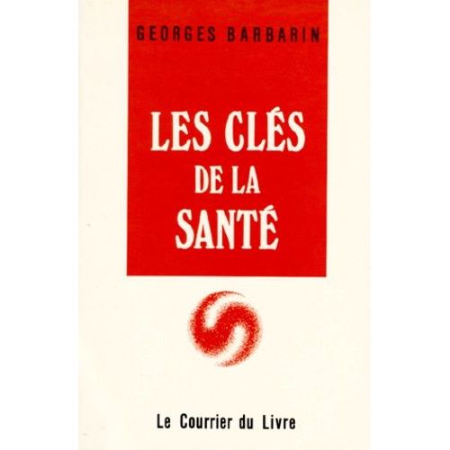 Les Cles De La Sante