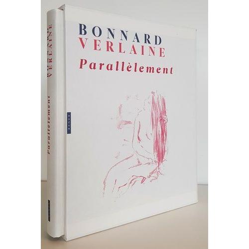 Bonnard-Verlaine - Parallèlement