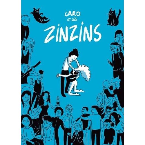 Caro Et Les Zinzins Tome 1