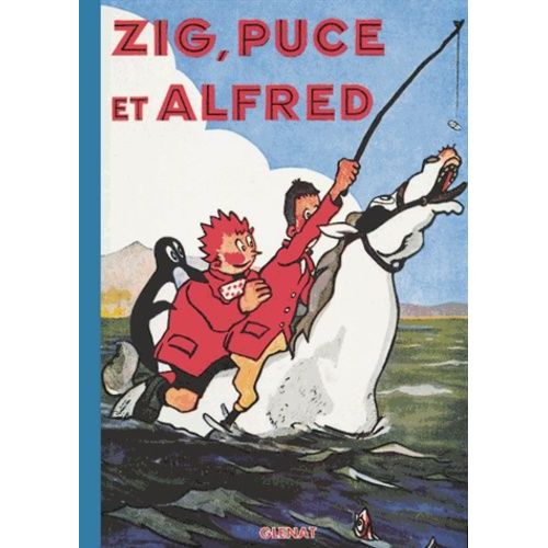 Zig Et Puce Tome 3 - Zig,Puce Et Alfred