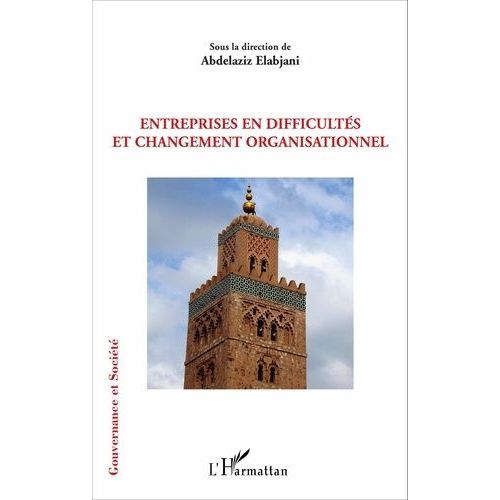 Entreprises En Difficultés Et Changement Organisationnel