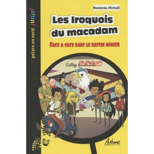 Les Iroquois Du Macadam