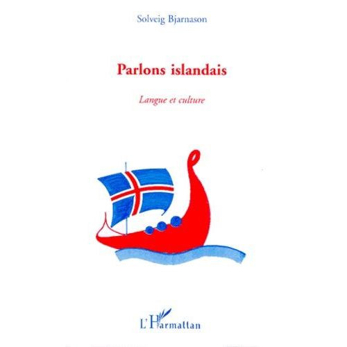 Parlons Islandais - Langue Et Culture