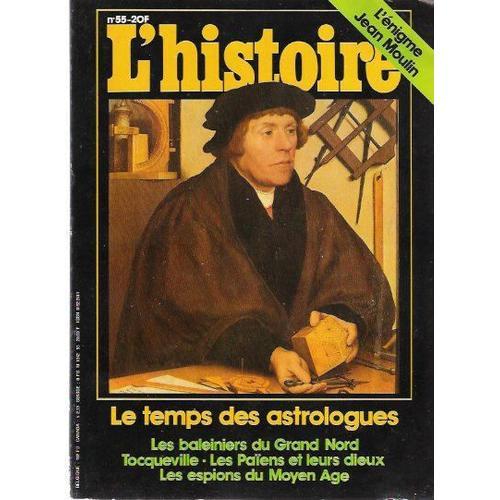 L'histoire N° 55 : Le Temps Des Astrologues