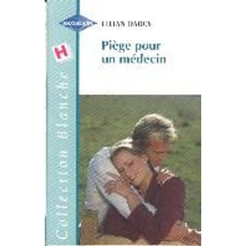 Piège Pour Un Médecin