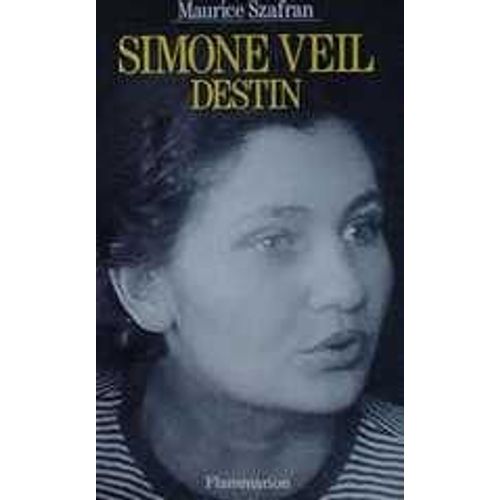 Simone Veil - Destin