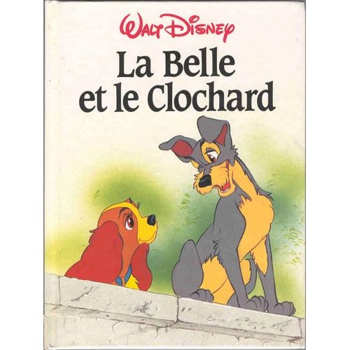 La Belle Et Le Clochard