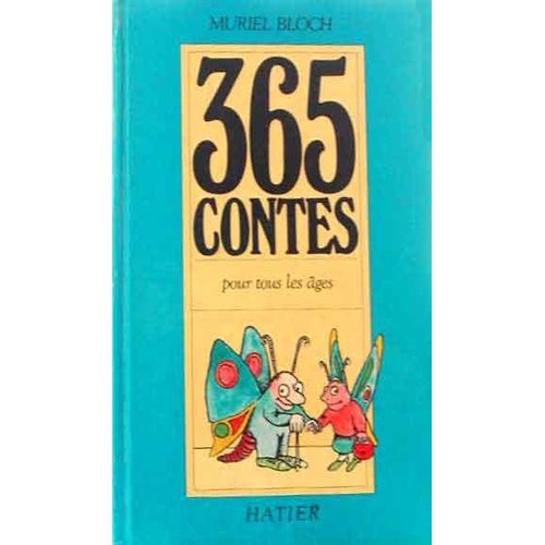 365 Contes Pour Tous Les Âges
