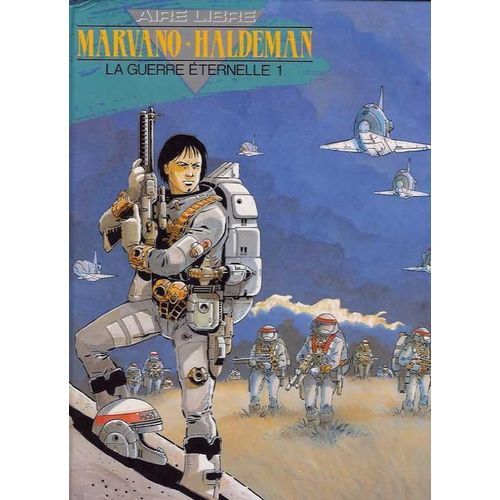 La Guerre Éternelle Tome 1 - Soldat Mandella - 2010-2020
