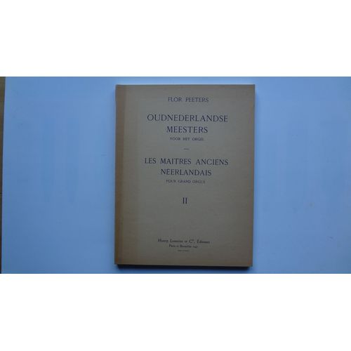 Les Maitres Anciens Néerlandais Pour Grand Orgue - Floor Peeters - Volume 3