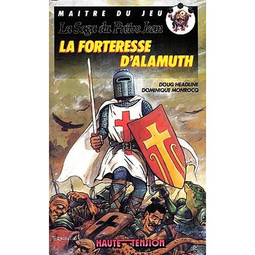 La Saga Du Prêtre Jean Vol. I, La Forteresse D'alamuth