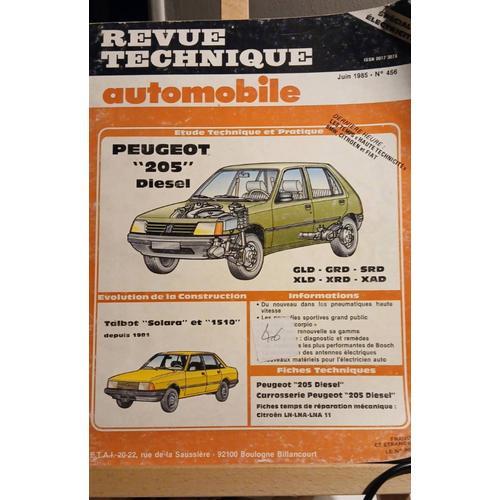 Revue Technique Automobile Peugeot 205 Diesel Numéros 456 Juin 1985 Gld Grd Srd Xld Xrd Xad