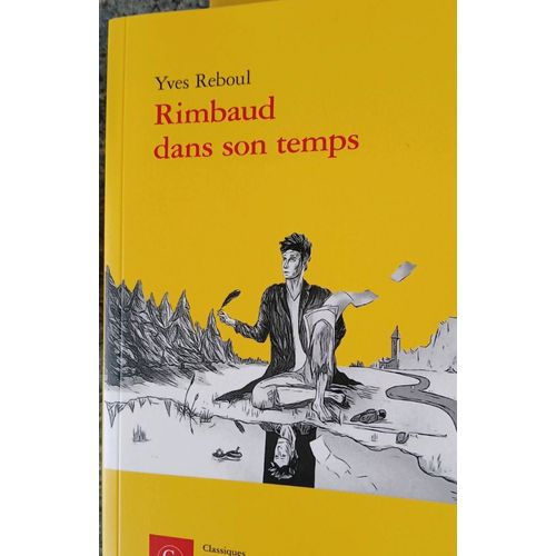 Rimbaud Dans Son Temps