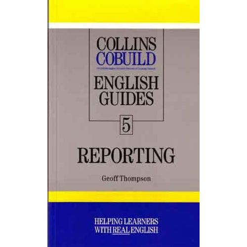 Collins Cobuild English Guides 5. Reporting