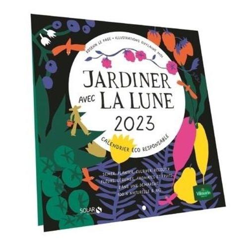 Jardiner Avec La Lune - Calendrier Éco-Responsable