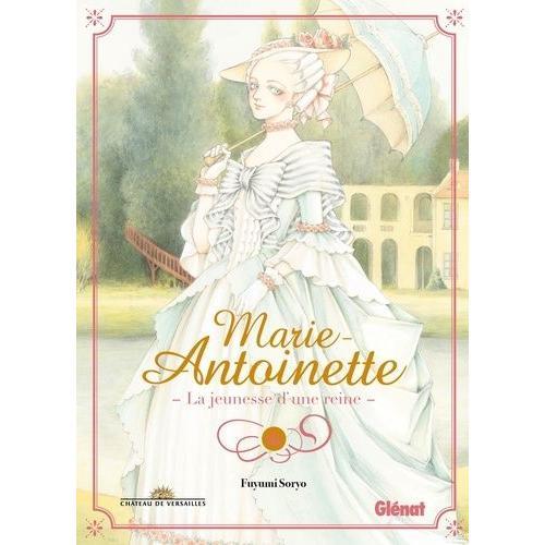 Marie-Antoinette - La Jeunesse D'une Reine