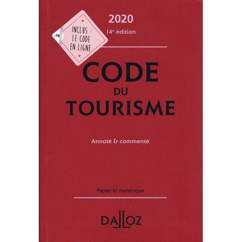 Code Du Tourisme - Annoté & Commenté