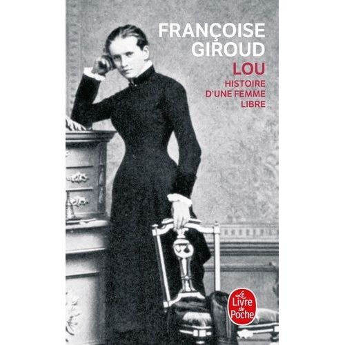 Lou Histoire D Une Femme Libre