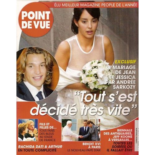 Point De Vue  N° 00003139 : Jean Sarkozy, Andrée Sarkozy, Rachida Dati & Arthur, Benoit Xvi, Jessica Sebaoun, Jean-Paul Belmondo, Jeff Koons, Jacques Attali, Andrea Mantegna, Van Cleef & Arpels